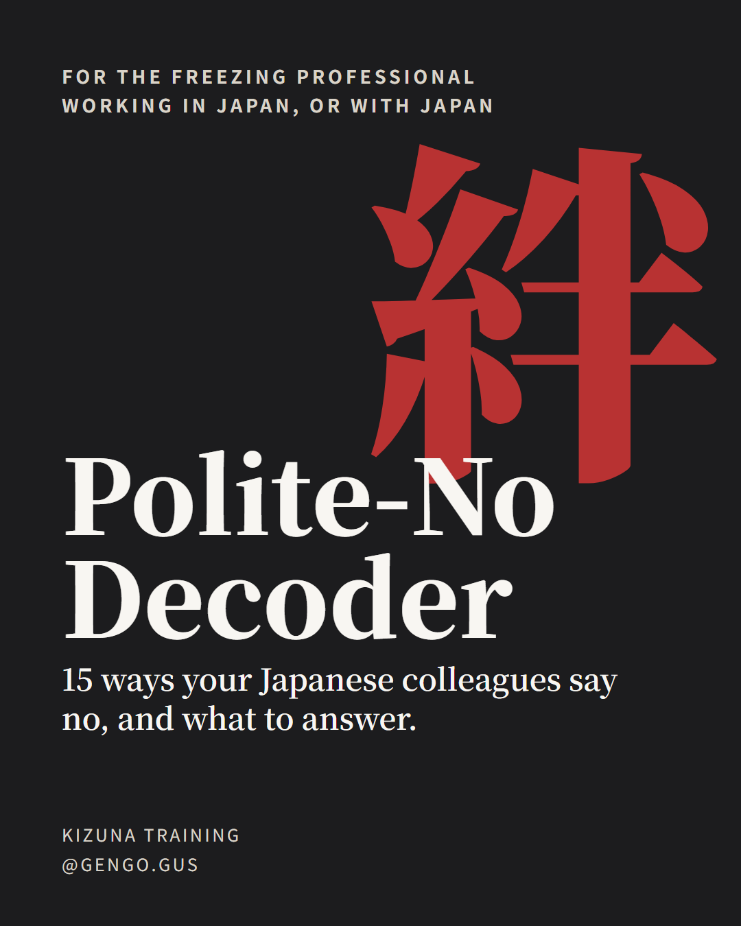 Polite-No Decoder: 15 Ways Japanese Colleagues Say No (Free)